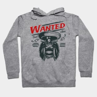 Wanted Dead or Alive Hoodie